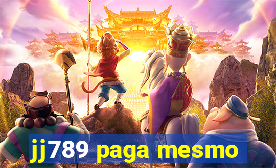 jj789 paga mesmo